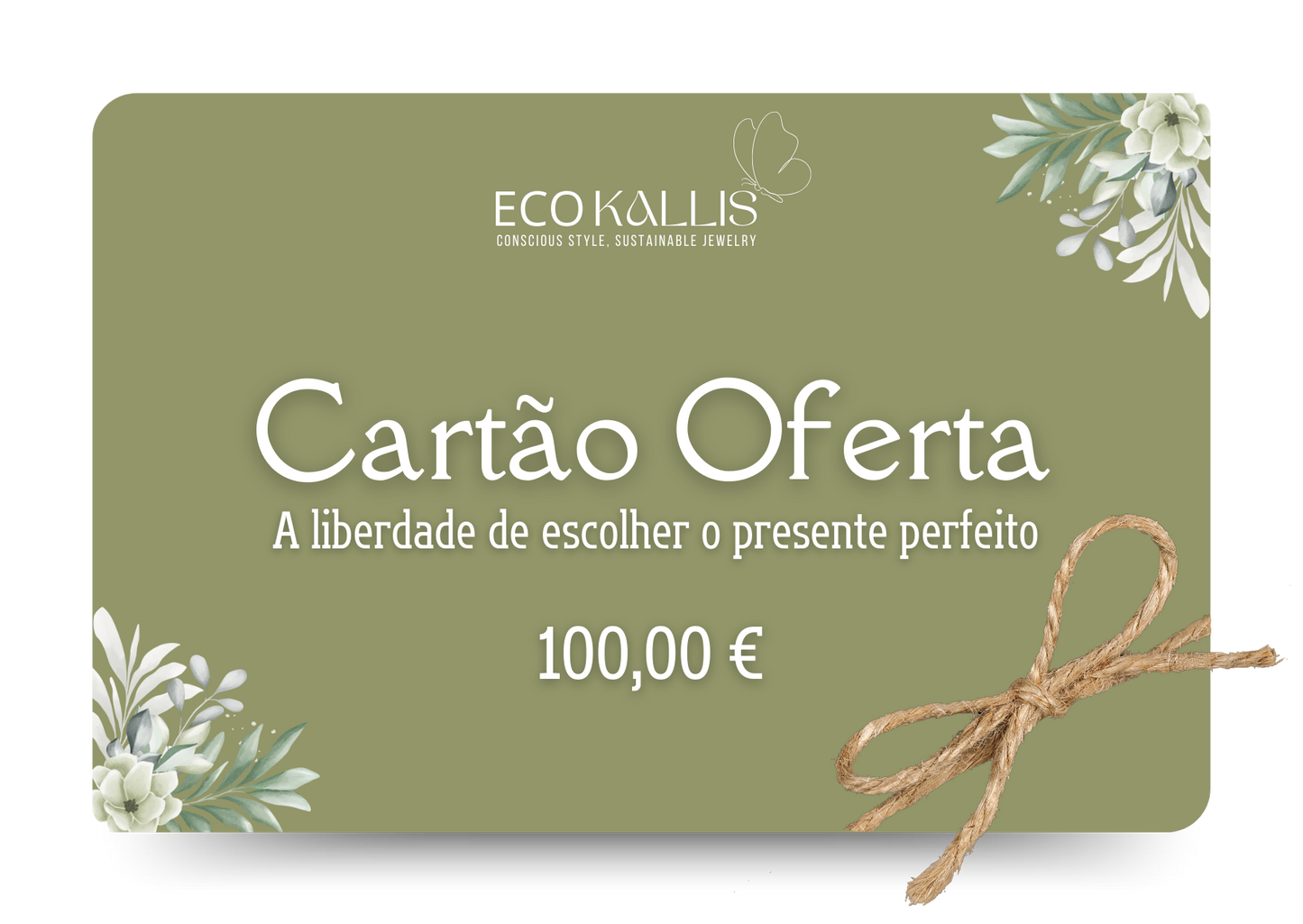 Cartão Oferta Eco Kallis 100,00 €